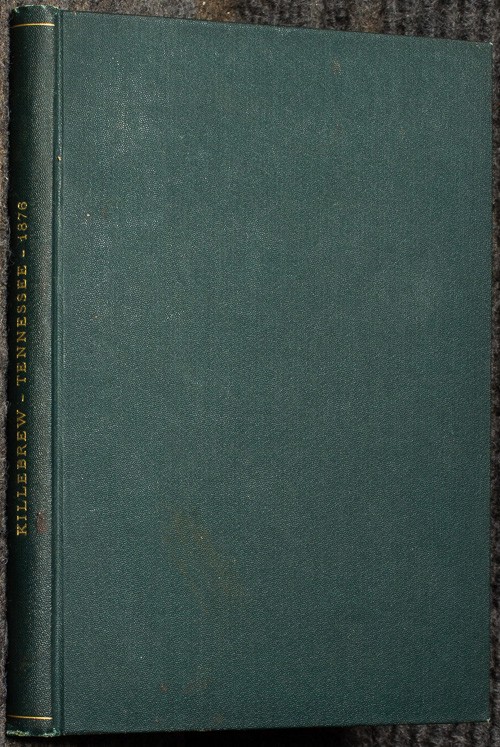 Tennessee: Its Agricultural & Mineral Wealth With An Appendix Showing The Extent, Value And Accessibility Of It's Ores With Analysis Of Same.