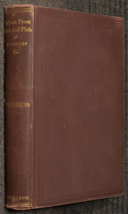 Echoes From Peak And Plain; Or, Tales Of Life, War, Travel, And Colorado Methodism.