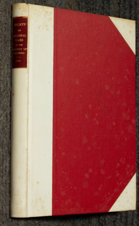 Image for Register Of The Society Of Colonial Wars In The District Of Columbia 1967 Register Of The Society Of Colonial Wars In The District Of Columbia 1967