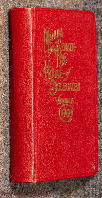 General Assembly Of Viriginia, Manual Of The Senate And Bhouse Of Delegates Session 1960