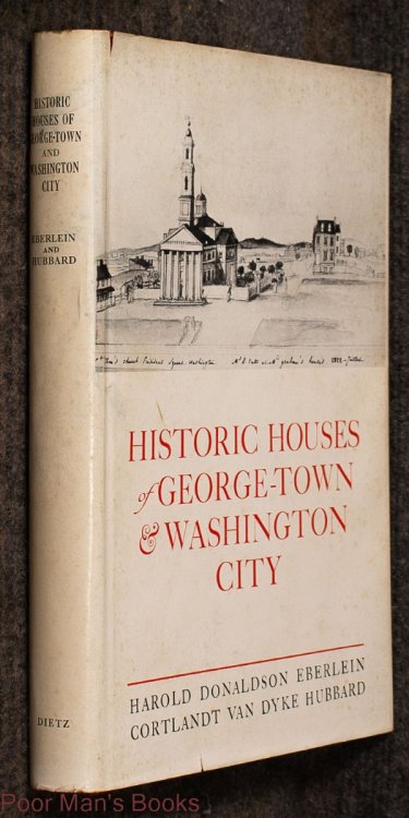 Historic Houses Of George-town & Washington Dj 1968