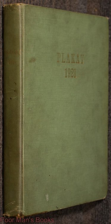 Das Plakat Zeitschrift Des Vereins Der Plakatfreunde E. V. Fur Kunst In Der Reklame 1921 Feb- June Bound