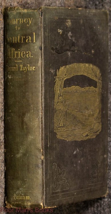 A Journey To Central Africa; Or, Life And Landscapes From Egypt To The Negro Kingdoms Of The White Nile.