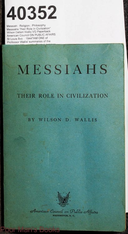 Messiahs Their Role In Civilization