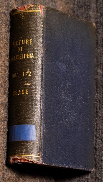 Picture Of Philadelphia. Giving An Account Of Its Origin, Increase. 1831, 2 Vols In One, Complete.
