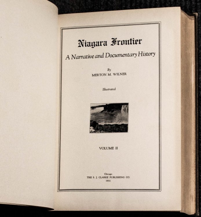 Niagara Frontier: A Narrative And Documentary History 4 Vols Ct 1931 MG Show-