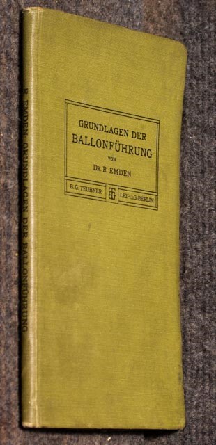 Grundlagen Der Ballonfhrung. 1910