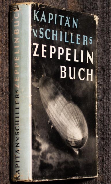 Kapitan Hans Von Schiller's Zeppelinbuch