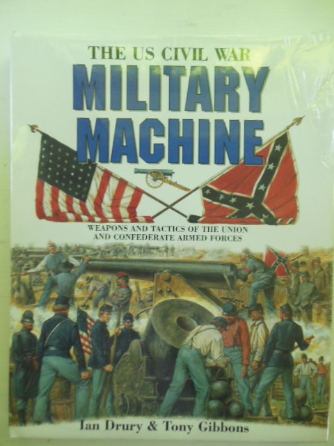 The U.S. Civil War Military Machine