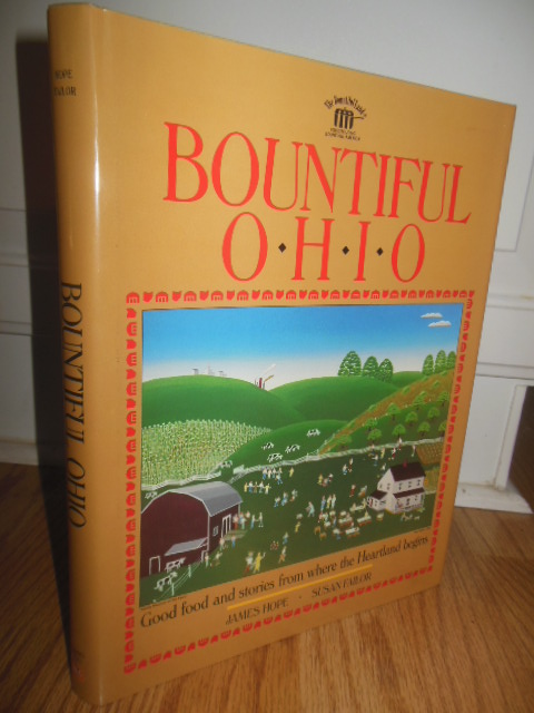Bountiful Ohio: Good Food and Stories from Where the Heartland Begins