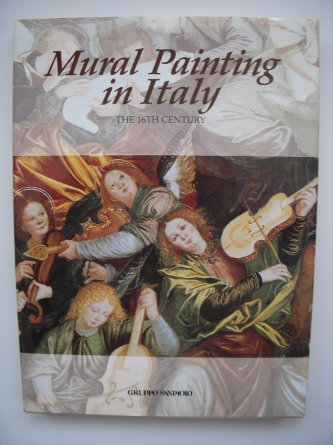 Mural Painting in Italy The 16th Century