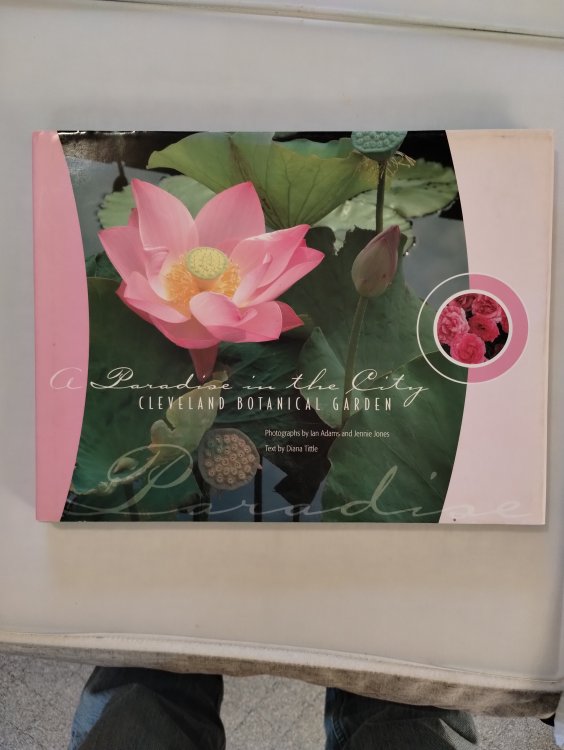 A Paradise in the City: Cleveland Botanical Garden (SIGNED)