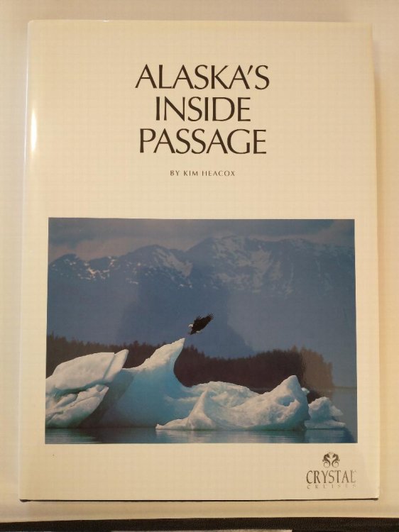 Alaska's Inside Passage: Photography & Essays