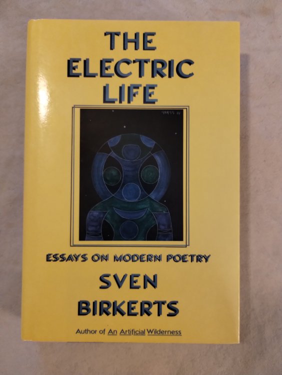 The Electric Life: Essays on Modern Poetry