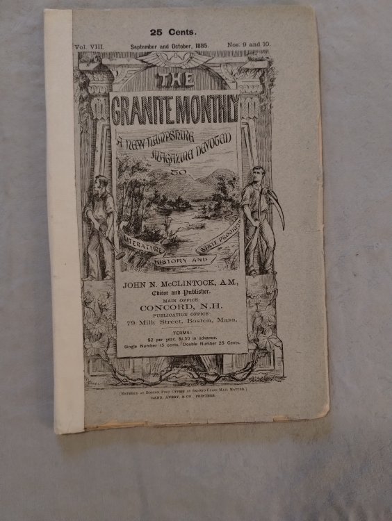 The Granite Monthly; A New Hampshire Magazine Devoted to Literature, History, and State Progress (Sept./ Oct. 1885)