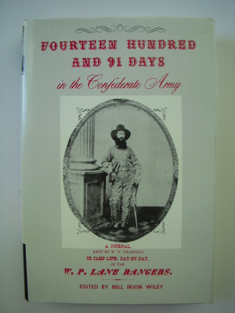 Fourteen Hundred and 91 Days in the Confederate Army