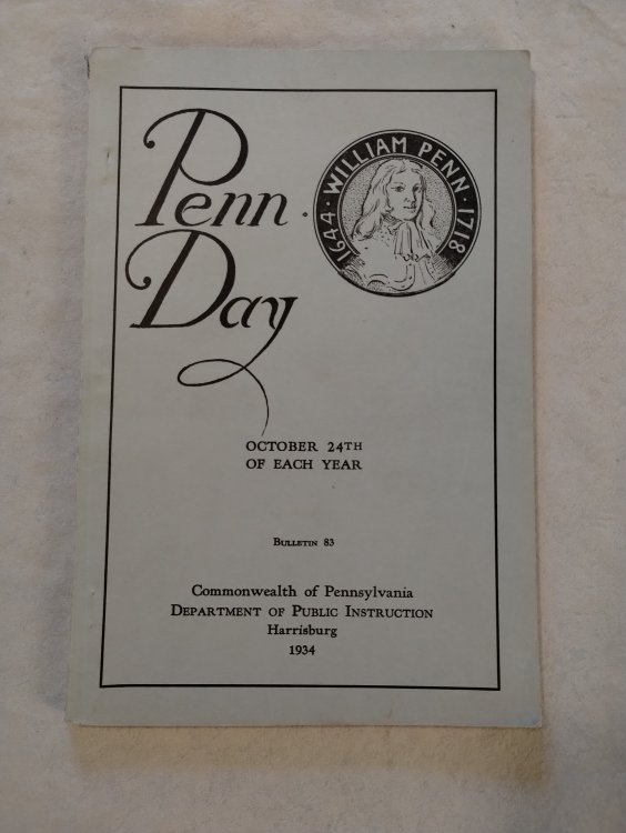 Penn Day October 24th of Each Year; Bulletin 83, 1934