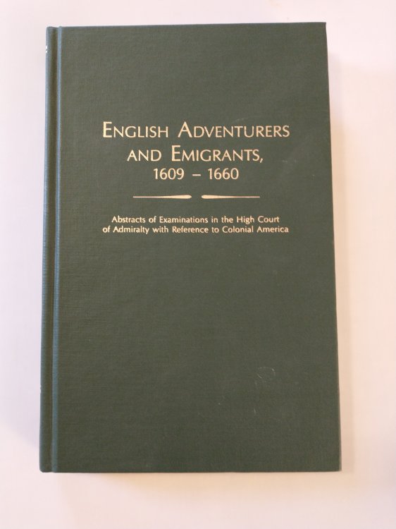 English Adventurers and Emigrants 1609-1660