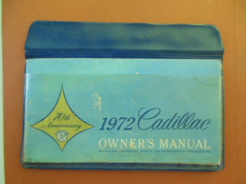 1972 Cadillac Owner's Manual; 1972 Cadillac Emissions Control Systems (In Original Plastic Holder)