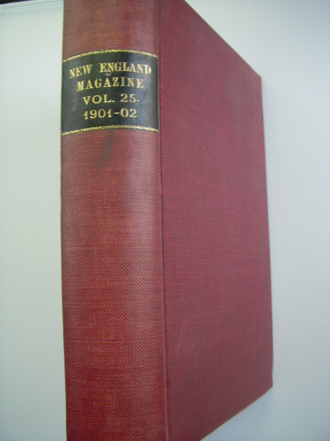 New England Magazine: An Illustrated Monthly, New Series, Vol. 25, September, 1901 - February, 1902