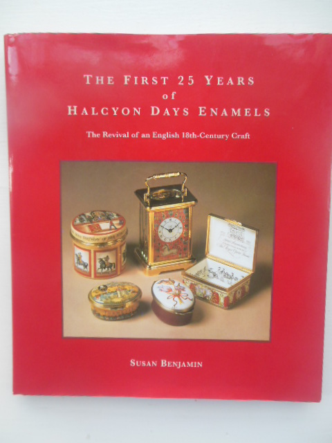 The First 25 Years of Halcyon Days Enamels The Revival of an English 18th-Century Craft