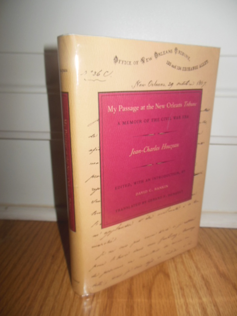 My Passage at the New Orleans Tribune: A Memoir of the Civil War Era (Southern Literary Studies)