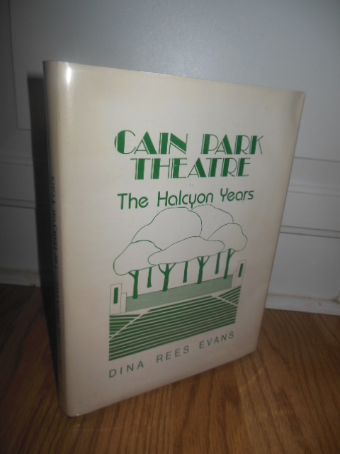Cain Park Theatre the Halyon Years