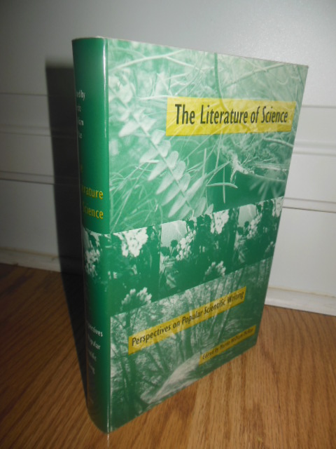 The Literature of Science: Perspectives on Popular Scientific Writing