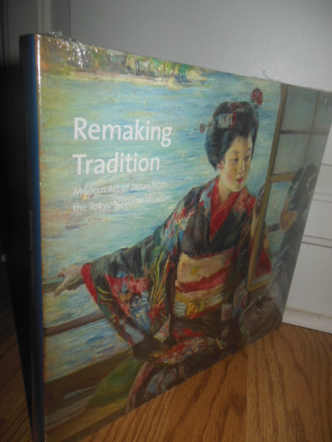 Remaking Tradition: Modern Art of Japan From the Tokyo National Museum