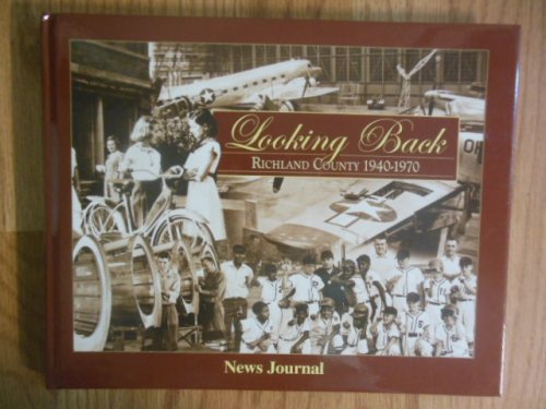 Looking Back Richland County 1940-1970