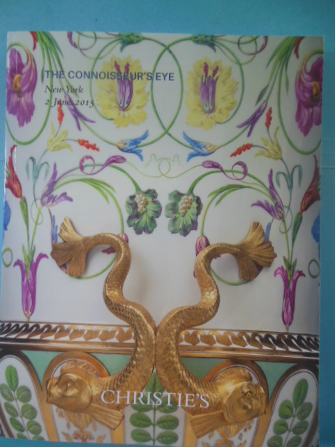 Christie's Auction Catalog: The Connoisseur's Eye New York 2 June, 2015