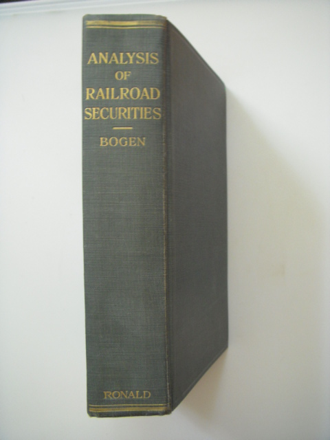 Analysis of Railroad Securities; A Guide to the Determination of Investment Values