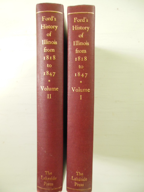 A History of Illinois from Its Commencement as a State in 1818 to 1847 (Two Volume Set)