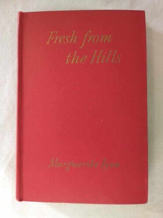 Fresh From the Hills (1st Ed. SIGNED By Autho r and Illustrator)