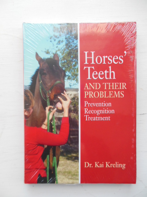 Horses' Teeth and Their Problems: Prevention RecognitionTreatment
