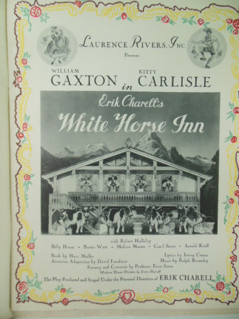 Laurence Rivers Inc. Presents William Caxton and Kitty Carlisle in Erik Charell's White Horse Inn (Souvenir Program Center Theatre)