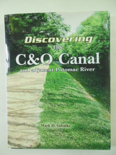 Discovering the C&O Canal and Adjacent Potomac River