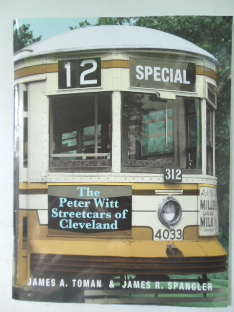 The Peter Witt Streetcars of Cleveland