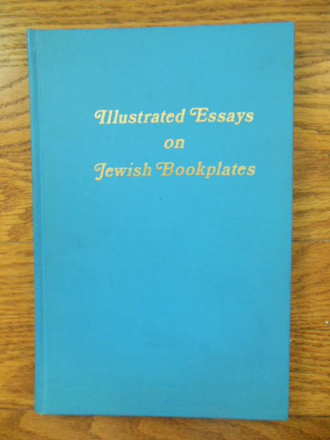 Illustrated Essays in Jewish Bookplates