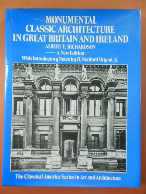 Monumental Classic Architecture in Great Britain and Ireland