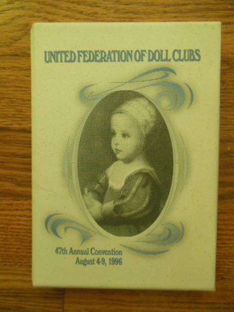 United Federation of Doll Clubs 47th Annual Conference August 4-9, 1996 Souvenir (Book in Box)
