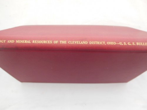 Geology and Mineral Resources of the Cleveland District Ohio
