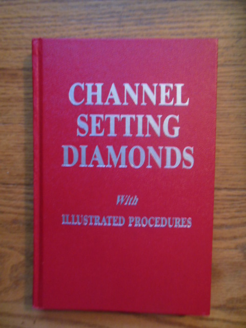 Channel Setting Diamonds With Illustrated Procedures