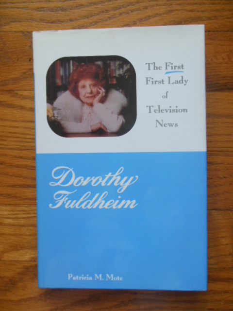 Dorothy Fuldheim: First First Lady of Television News