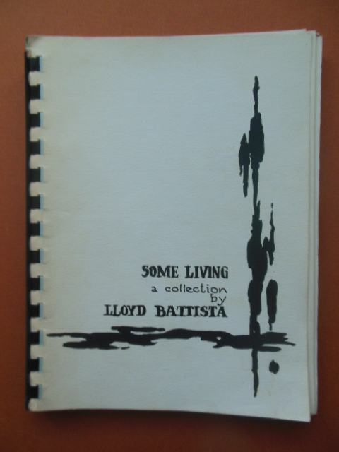 Some Living; A Collection By Lloyd Battista