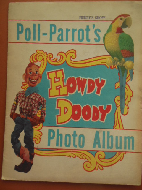 Poll Parrot's Howdy Doody Photo Album (1950's)