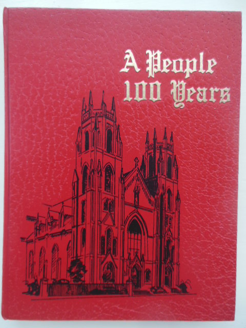 A People 100 Years; St. Stanislaus 1873-1973 (Cleveland, Ohio)