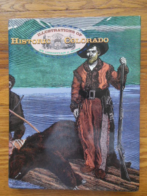 Illustrations of Historic Colorado