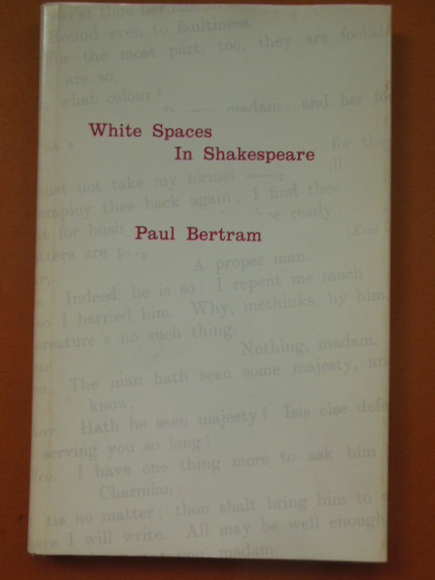 White Spaces in Shakespeare; The Development of the Modern Text