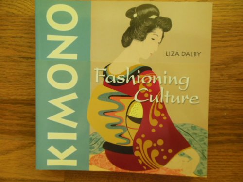 Kimono: Fashioning Culture